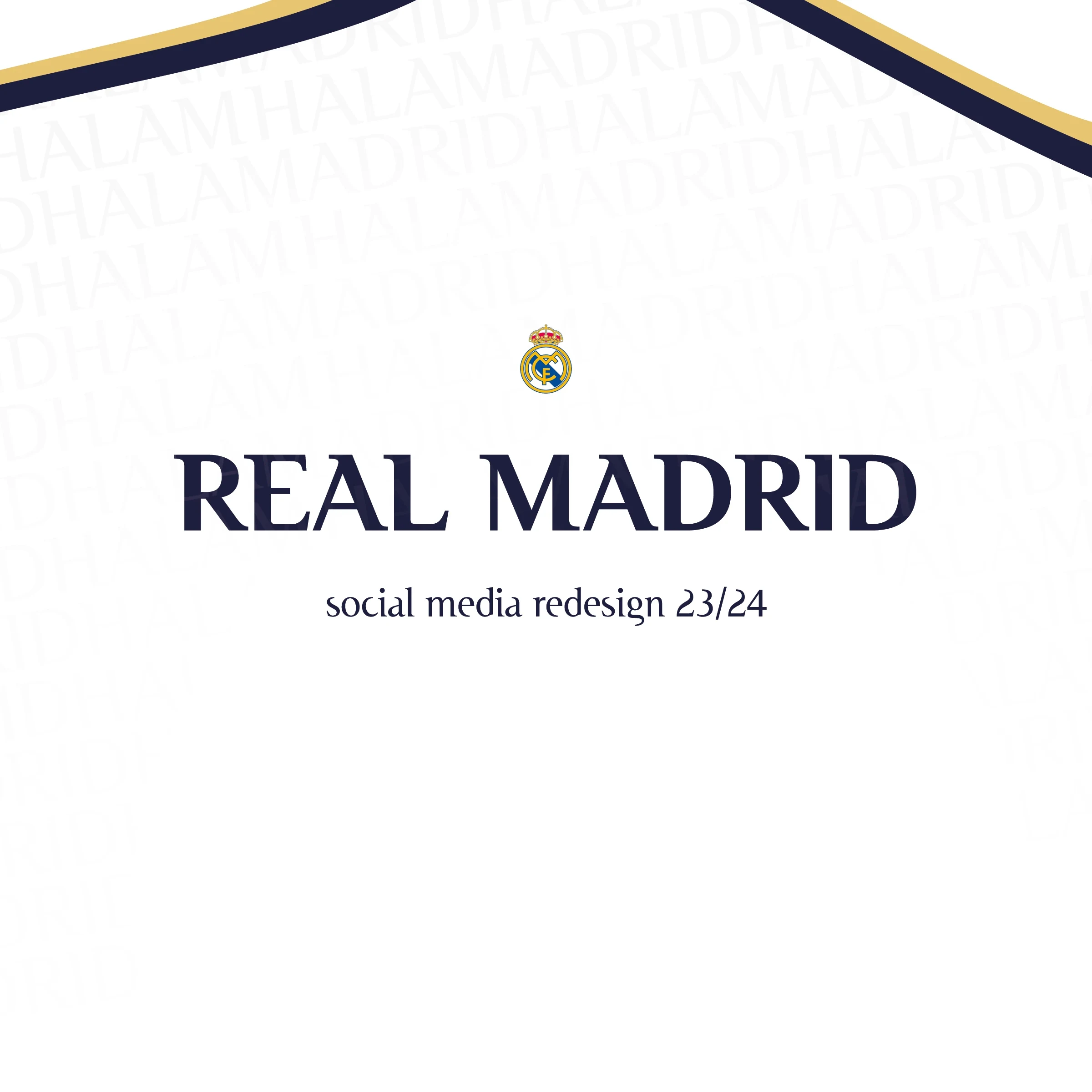 Title card: 'Real Madrid, social media redesign 23/24' in navy serif type beneath the club crest, on white with navy and gold corner swooshes